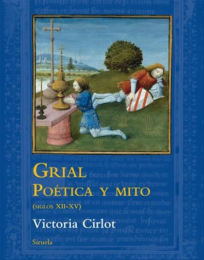 GRIAL POETICA Y MITO | 9788416208418 | CIRLOT, VICTORIA