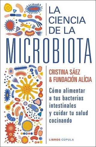La ciencia de la microbiota | 9788448029463 | Fundación Alícia, Cristina Saez