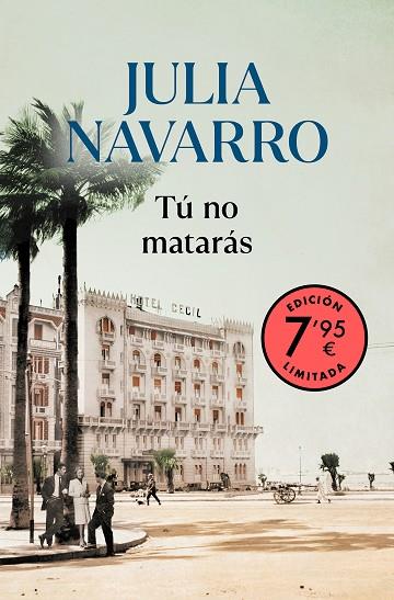 TU NO MATARAS | 9788466367271 | JULIA NAVARRO