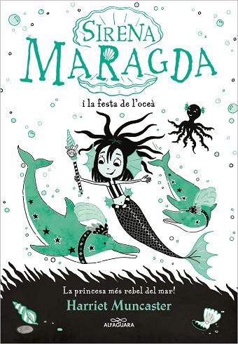 LA SIRENA MARAGDA 01 La sirena Maragda i la festa de l’oceà | 9788420460055 | HARRIET MUNCASTER