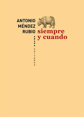 Siempre y cuando | 9788415289036 | Antonio Méndez Rubio