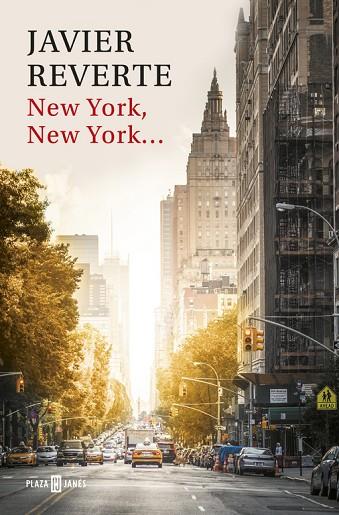 NEW YORK NEW YORK | 9788401017520 | JAVIER REVERTE