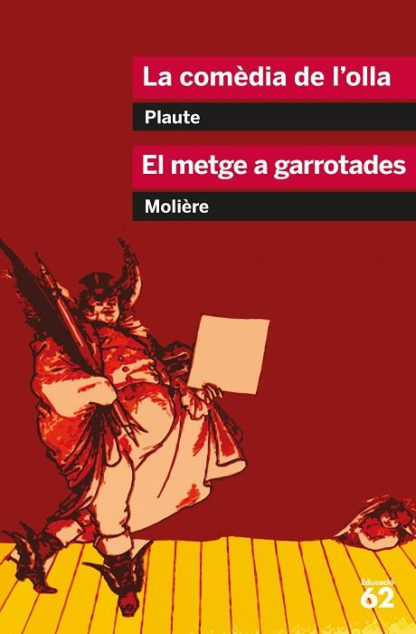 LA COMEDIA DE L'OLLA & EL METGE A GARROTADES | 9788492672318 | MOLIERE & PLAUTE