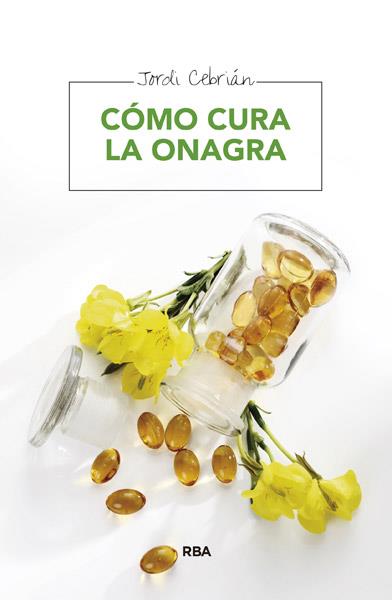 COMO CURA LA ONAGRA | 9788415541738 | JORDI CEBRIAN