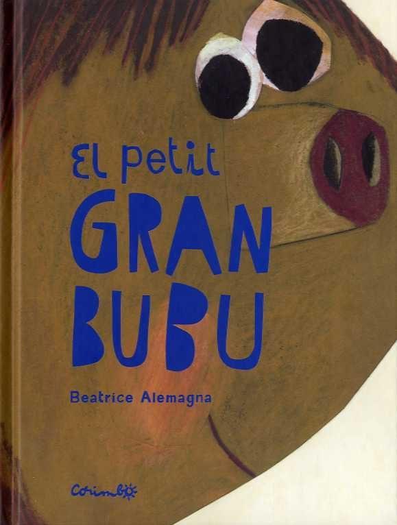 EL PETIT GRAN BUBU | 9788484705604 | BEATRICE ALEMAGNA