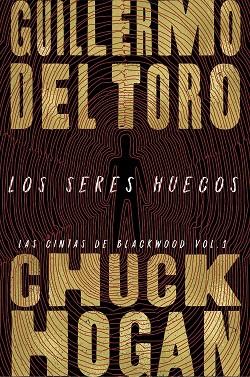 LOS SERES HUECOS | 9788413620787 | Guillermo del Toro, Chuck Hogan