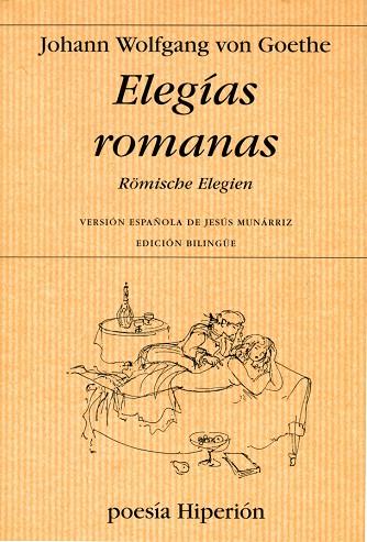ELEGIAS ROMANAS | 9788475179117 | JOHANN WOLFGANG VON GOETHE