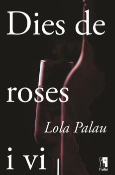 DIES DE ROSES I VI | 9788412303032 | LOLA PALAU