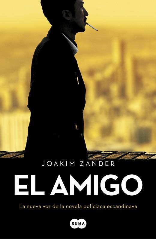 EL AMIGO | 9788491292722 | JOAKIM ZANDER
