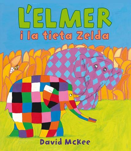 L'ELMER I LA TIETA ZELDA | 9788448840624 | DAVID MCKEE