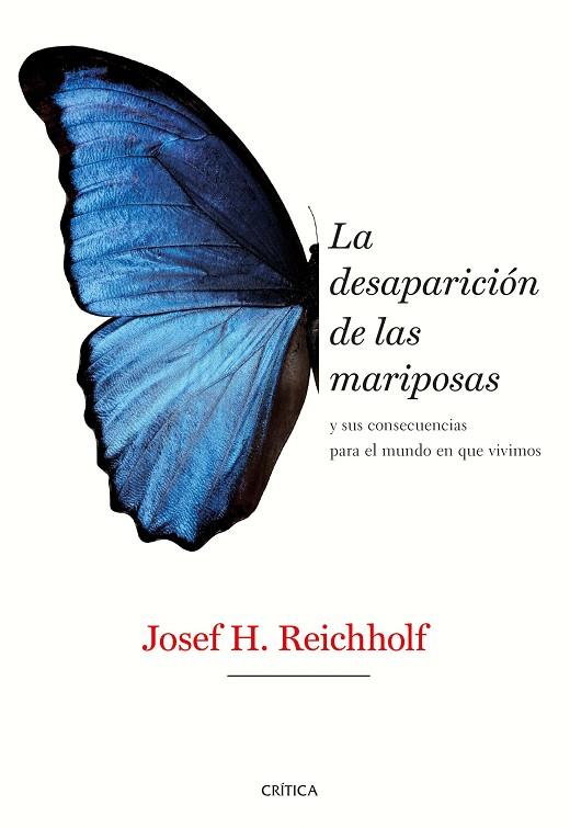 La desaparición de las mariposas | 9788491992318 | Josef H. Reichholf
