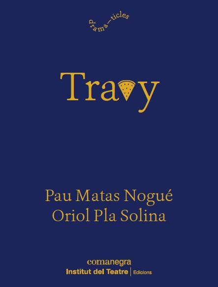 Travy | 9788419590916 | Pau Matas & Oriol  Pla
