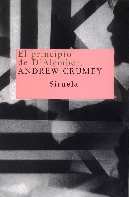 EL PRINCIPIO D'ALAMBERT | 9788478446629 | CRUMEY, ANDREW