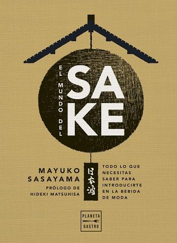 El mundo del sake | 9788408274407 | Mayuko Sasayama