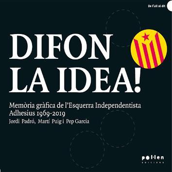 DIFON LA IDEA! | 9788418580154 | JORDI PADRO & MARTI PUIG & PEP GARCIA