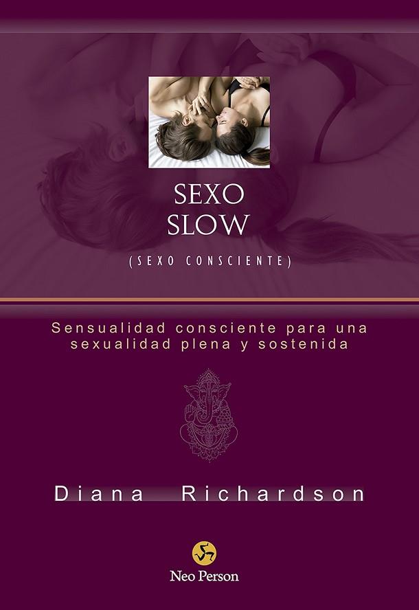 SEXO SLOW  | 9788415887584 | DIANA RICHARDSON