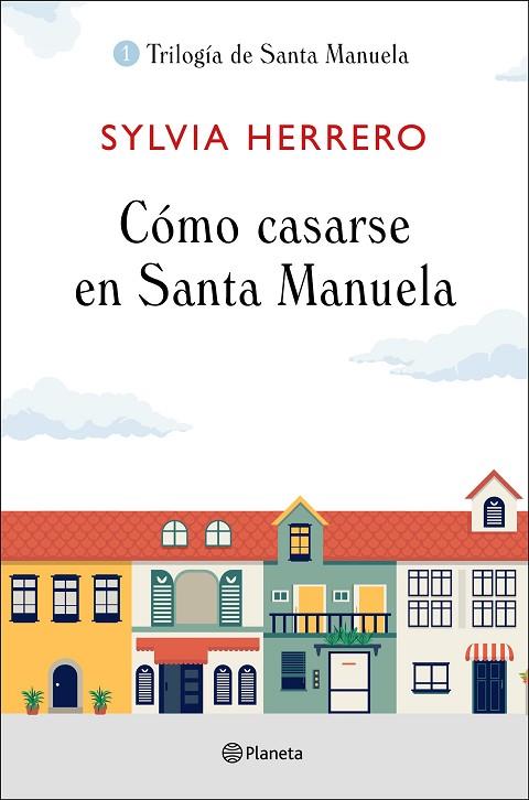 Como casarse en Santa Manuela | 9788408227922 | Sylvia Herrero