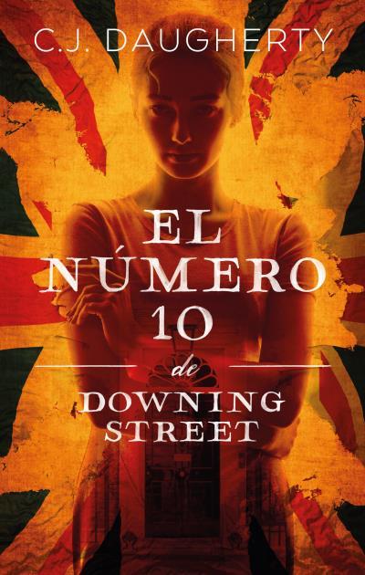 EL NÚMERO 10 DE DOWNING STREET | 9788417854386 | CJ DAUGHERTY