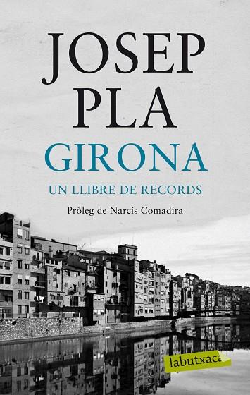 GIRONA UN LLIBRE DE RECORDS | 9788499305103 | PLA, JOSEP