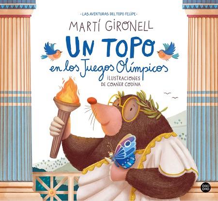 Un topo en los Juegos Olimpicos | 9788408283973 | Marti Gironell & Coaner Codina