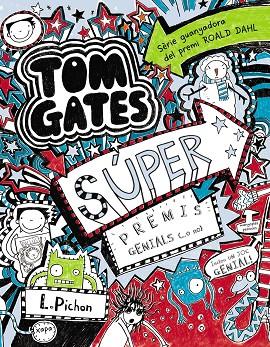 TOM GATES 06 SUPER PREMIS GENIALS O NO | 9788499065342 | LIZ PICHON