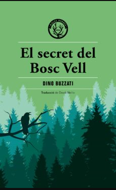 EL SECRET DEL BOSC VELL | 9788412070576 | DINO BUZZATI