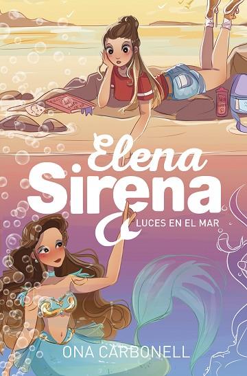 ELENA SIRENA 04 LUCES EN EL MAR | 9788420440200 | ONA CARBONELL