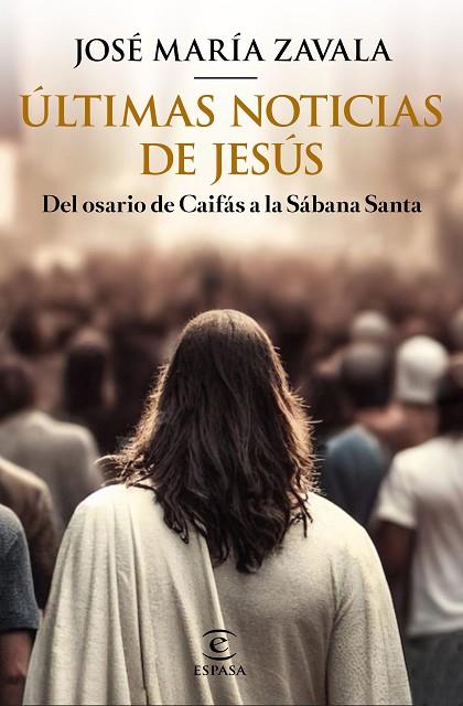 Últimas noticias de Jesús | 9788467070903 | José María Zavala