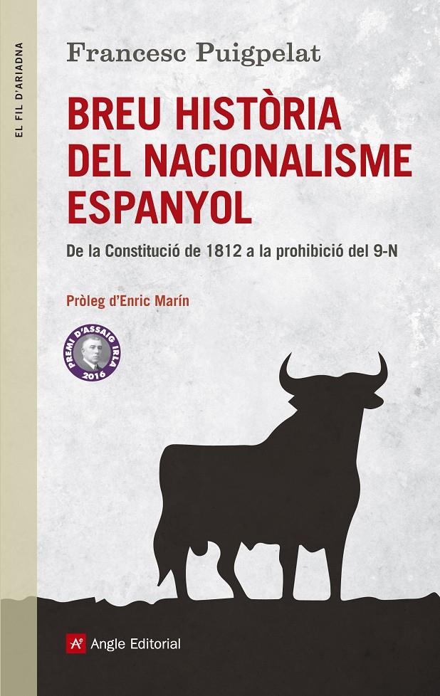 BREU HISTORIA DEL NACIONALISME ESPANYOL | 9788415307426 | FRANCESC PUIGPELAT