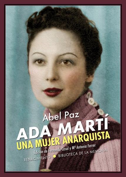 Ada Martí Una mujer anarquista | 9788417950934 | ABEL PAZ