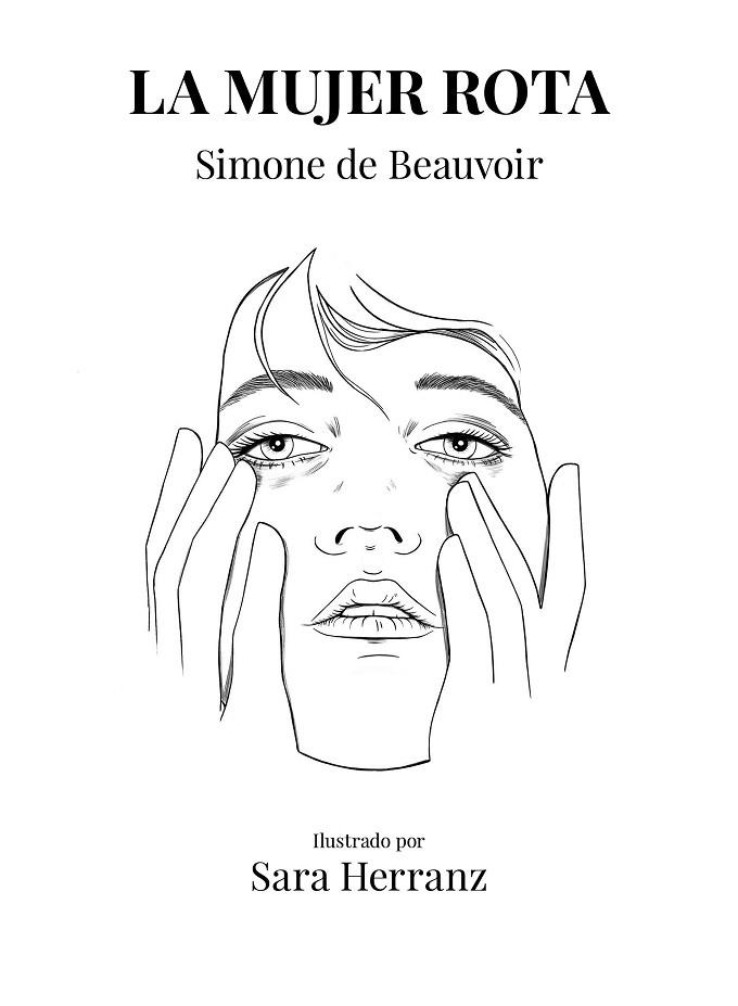 La mujer rota | 9788417858995 | Simone de Beauvoir & Sara Herranz