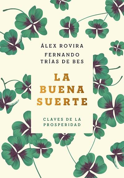 LA BUENA SUERTE | 9788408222422 | ALEX ROVIRA CELMA & FERNANDO TRIAS DE BES