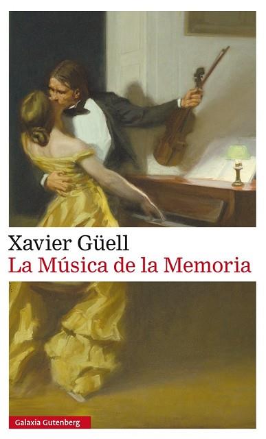 LA MUSICA DE LA MEMORIA | 9788417088750 | XAVIER GÜELL