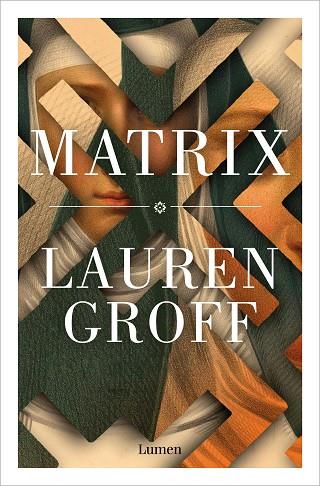 Matrix | 9788426488909 | Lauren Groff
