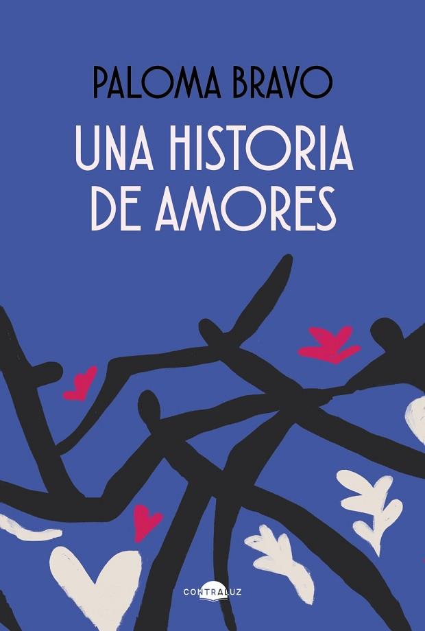 UNA HISTORIA DE AMORES | 9788418945397 | PALOMA BRAVO