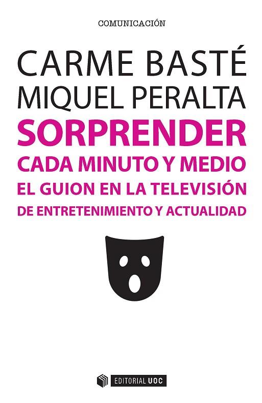 SORPRENDER CADA MINUTO Y MEDIO | 9788491162674 | CARME BASTE PASCUAL & MIQUEL PERALTA MAS