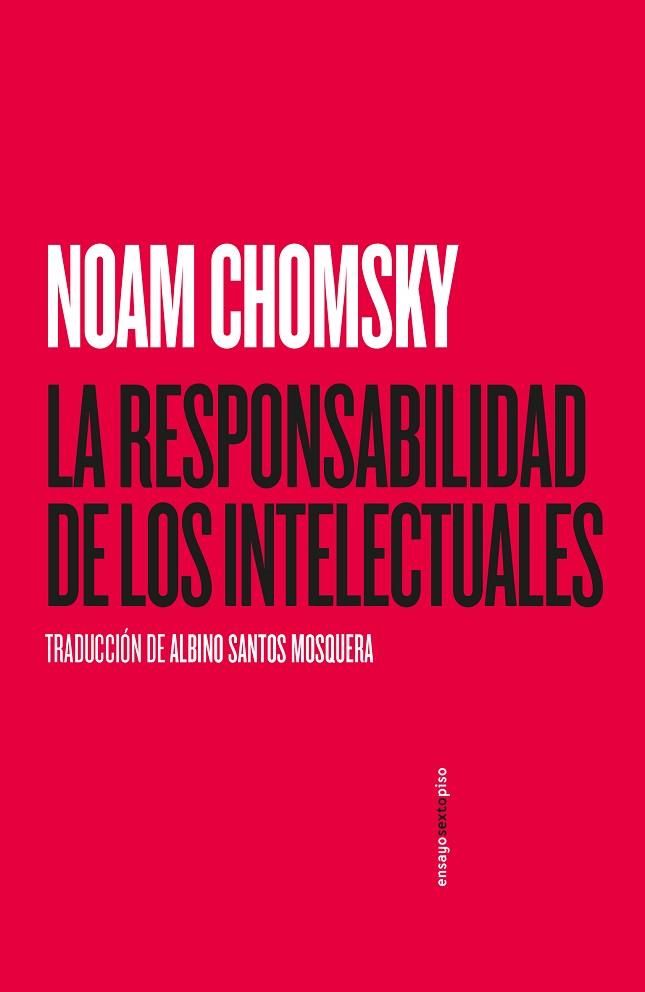 LA RESPONSABILIDAD DE LOS INTELECTUALES | 9788418342028 | NOAM CHOMSKY