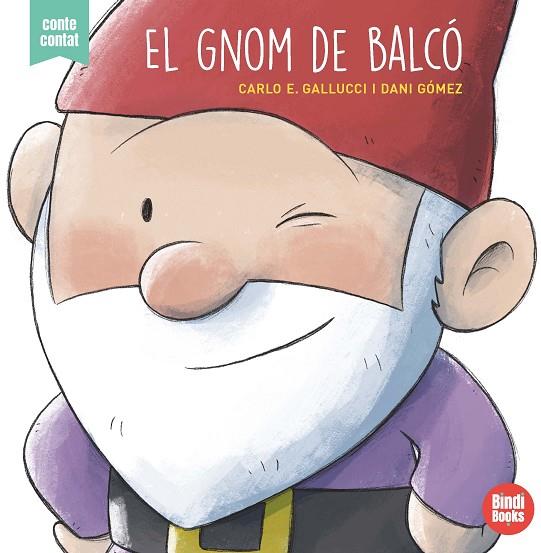 EL GNOM DEL BALCÓ | 9788418288050 | CARLO E. GALLUCCI