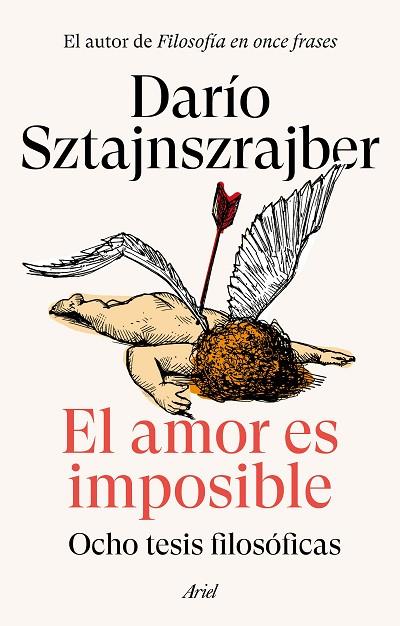 El amor es imposible | 9788434436732 | Darío Sztajnszrajber