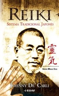 REIKI SISTEMA TRADICIONAL JAPONES | 9788441415669 | JOHNNY DE' CARLI