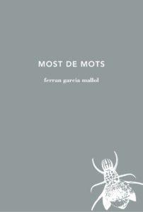 MOST DE MOTS | 9788494833250 | FERRAN GARCIA MALLOL