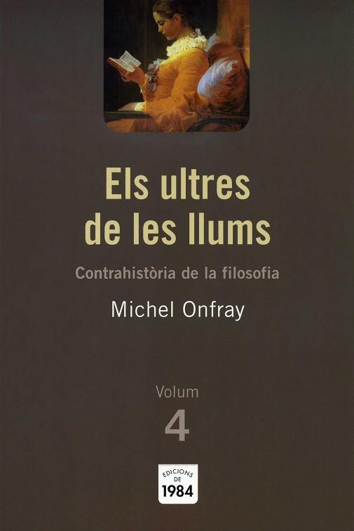 ELS ULTRES DE LES LLUMS. CONTRAHISTORIA DE LA FILOSOFIA | 9788492440412 | ONFRAY, MICHEL