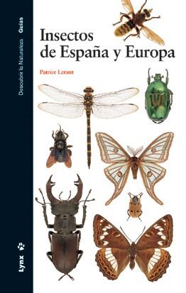 INSECTOS DE ESPAÑA Y EUROPA | 9788496553279 | PATRICE LERAUT
