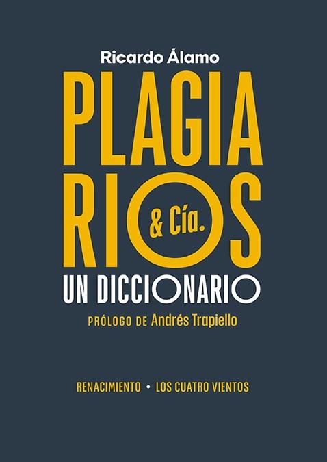 Plagiarios & Cía. | 9788419231161 | RICARDO ALAMO