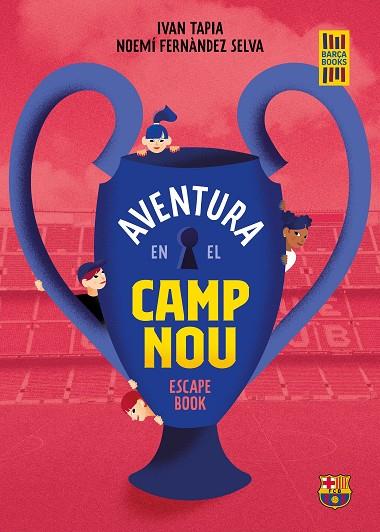 Aventura en el Camp Nou | 9788418820533 | Ivan Tapia & Noemí Fernàndez Selva