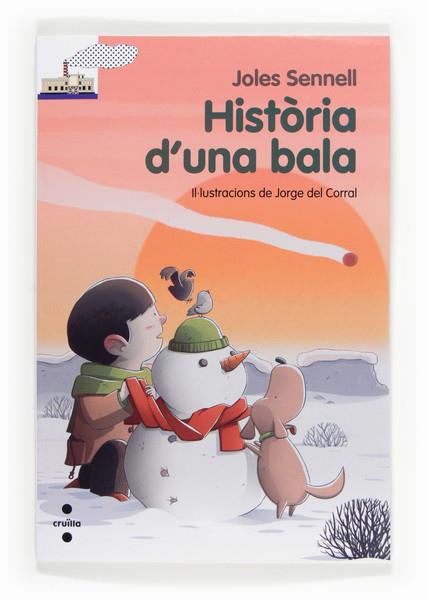 HISTORIA D'UNA BALA | 9788466132077 | JOLES SENNELL