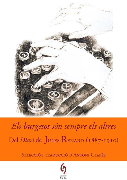ELS BURGESOS SON SEMPRE ELS ALTRES | 9788494504105 | JULES RENARD