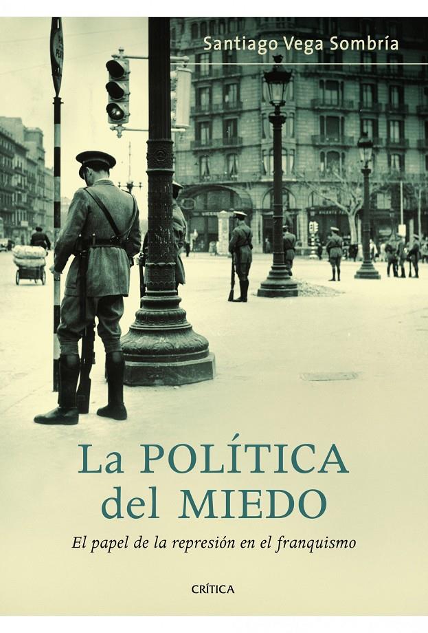 POLITICA DEL MIEDO, LA | 9788498922042 | VEGA SOMBRIA, SANTIAGO