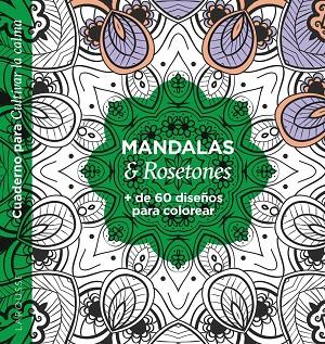 MANDALAS & ROSETONES | 9788418473593 | LAROUSSE