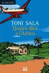 QUATRE DIES A L'AFRICA | 9788429756494 | TONI SALA